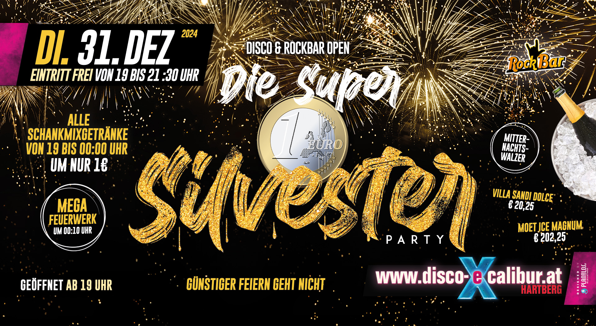 Die SUPER 1€ Silvester Party am 31. December 2024 @ Disco Excalibur Hartberg.