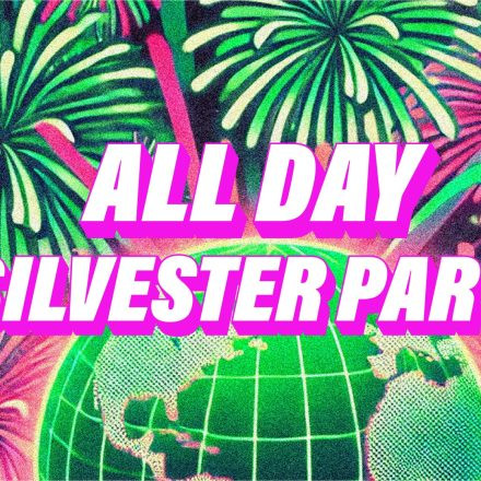 All Day Silvester Party