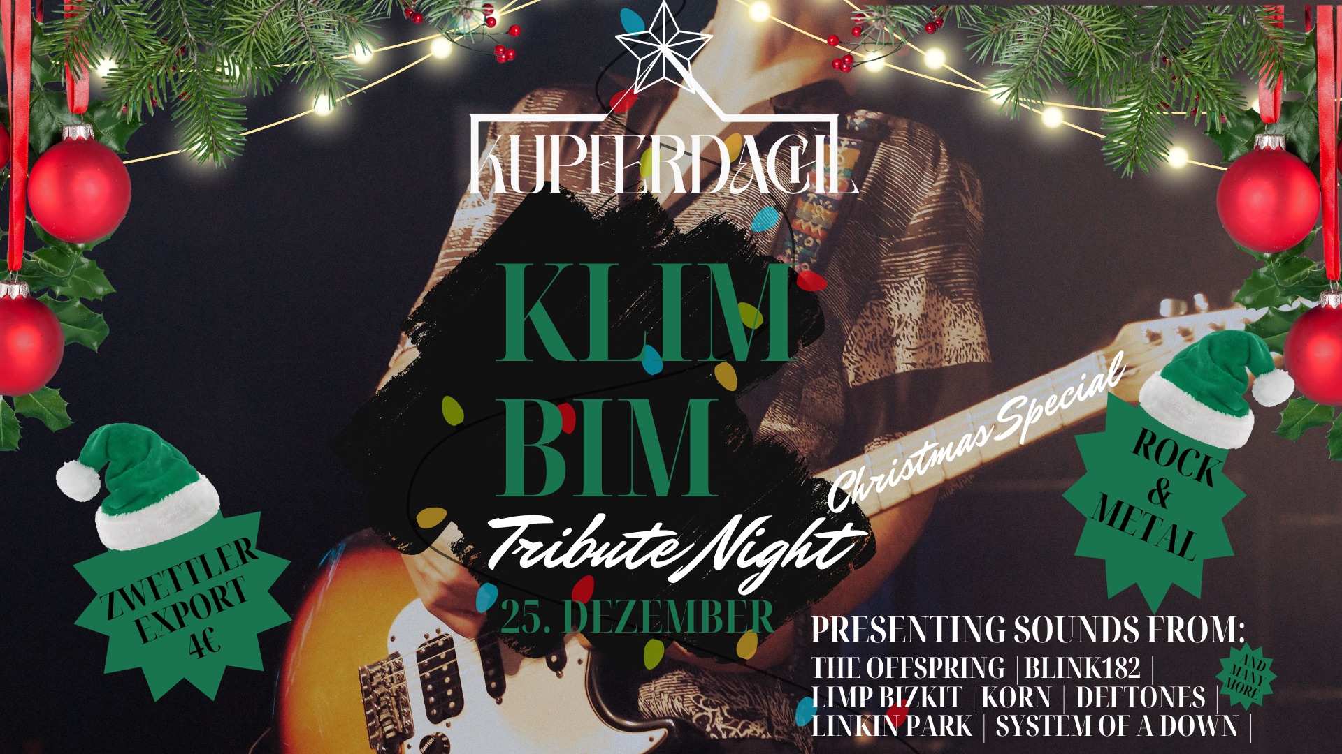 KLIMBIM Tribute Night am 25. December 2024 @ Kupferdachl.