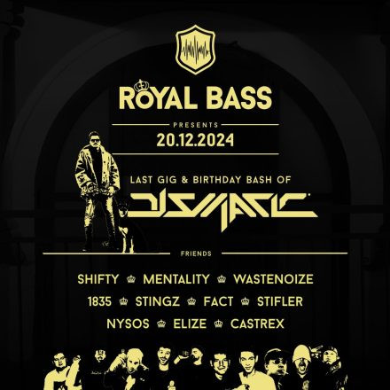 ROYAL BASS pres. LAST GIG & BIRTHDAY BASH