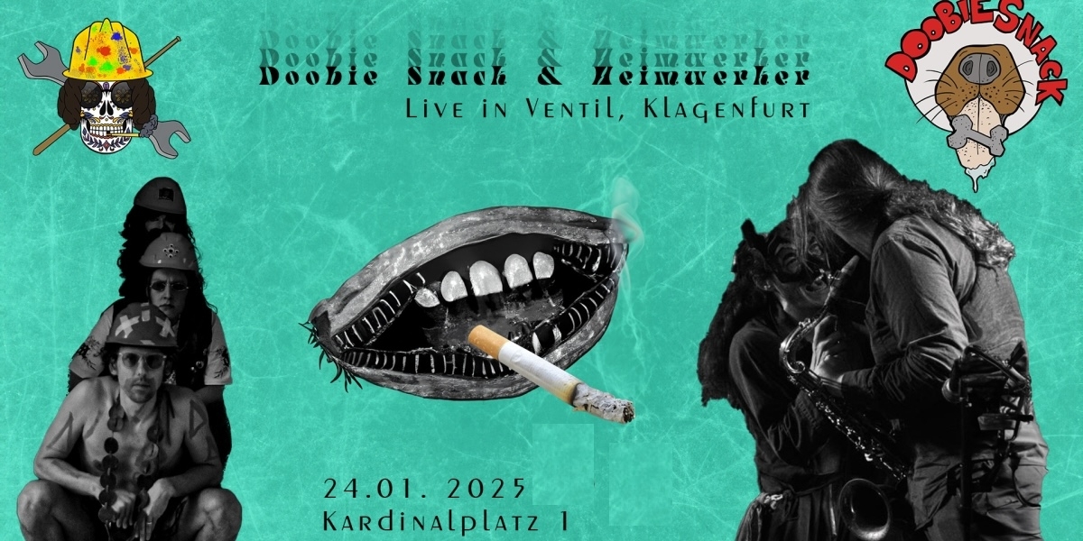 Doobie Snack + Heimwerker am 24. January 2025 @ Ventil.