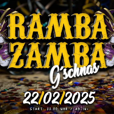 B10 Ramba Zamba Gschnas