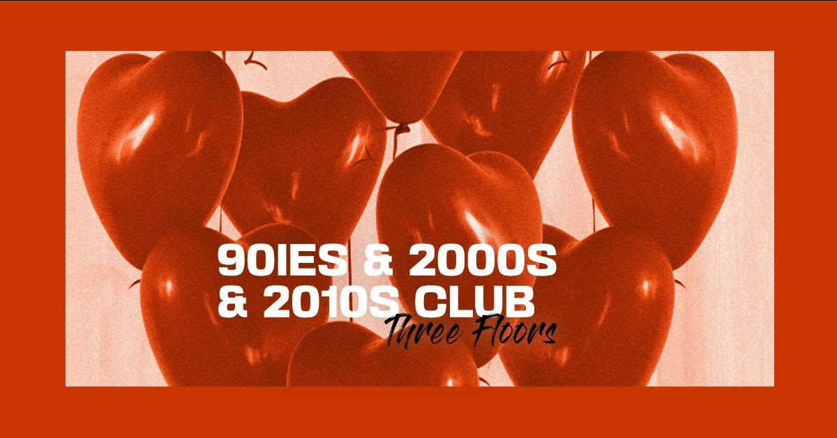 2000s & 90ies & 2010s Club am 15. February 2025 @ The Loft.