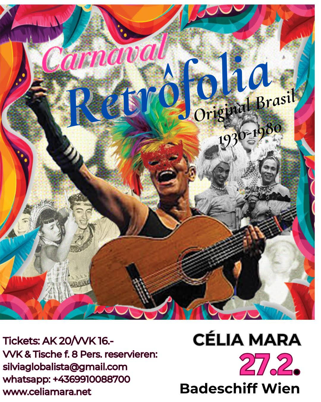 Retrôfolia - Original Carnaval Brasil 1930 - 1980 am 27. February 2025 @ Badeschiff Wien.