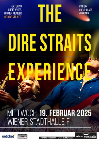 The Dire Straits Experience am 19. February 2025 @ Wiener Stadthalle - Halle F.