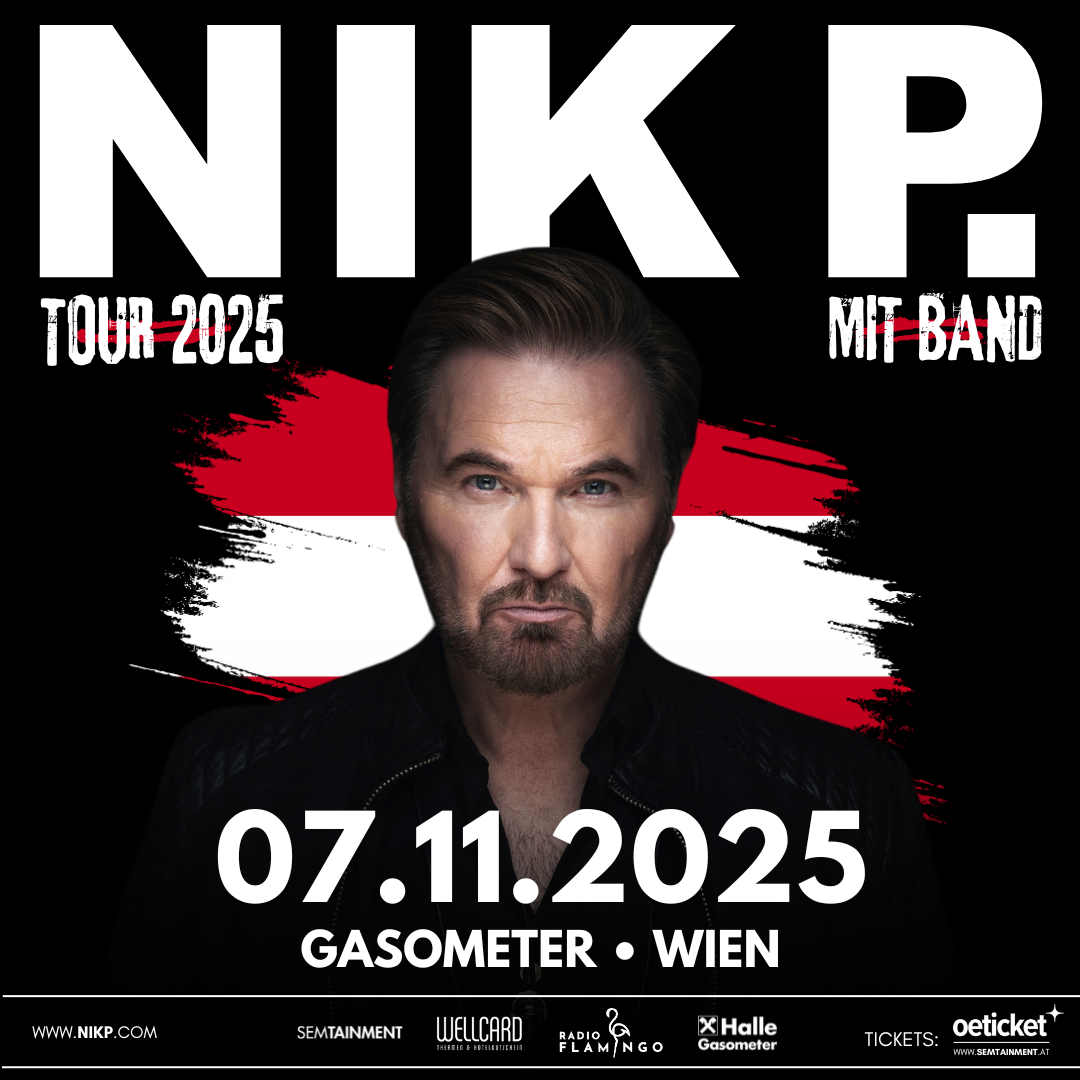 Nik P. & Band am 7. November 2025 @ Raiffeisen Halle im Gasometer.