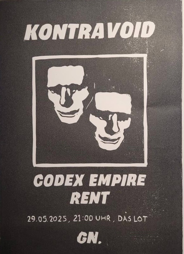 Kontravoid/Codex Empire/Rent am 29. May 2025 @ Das LOT.