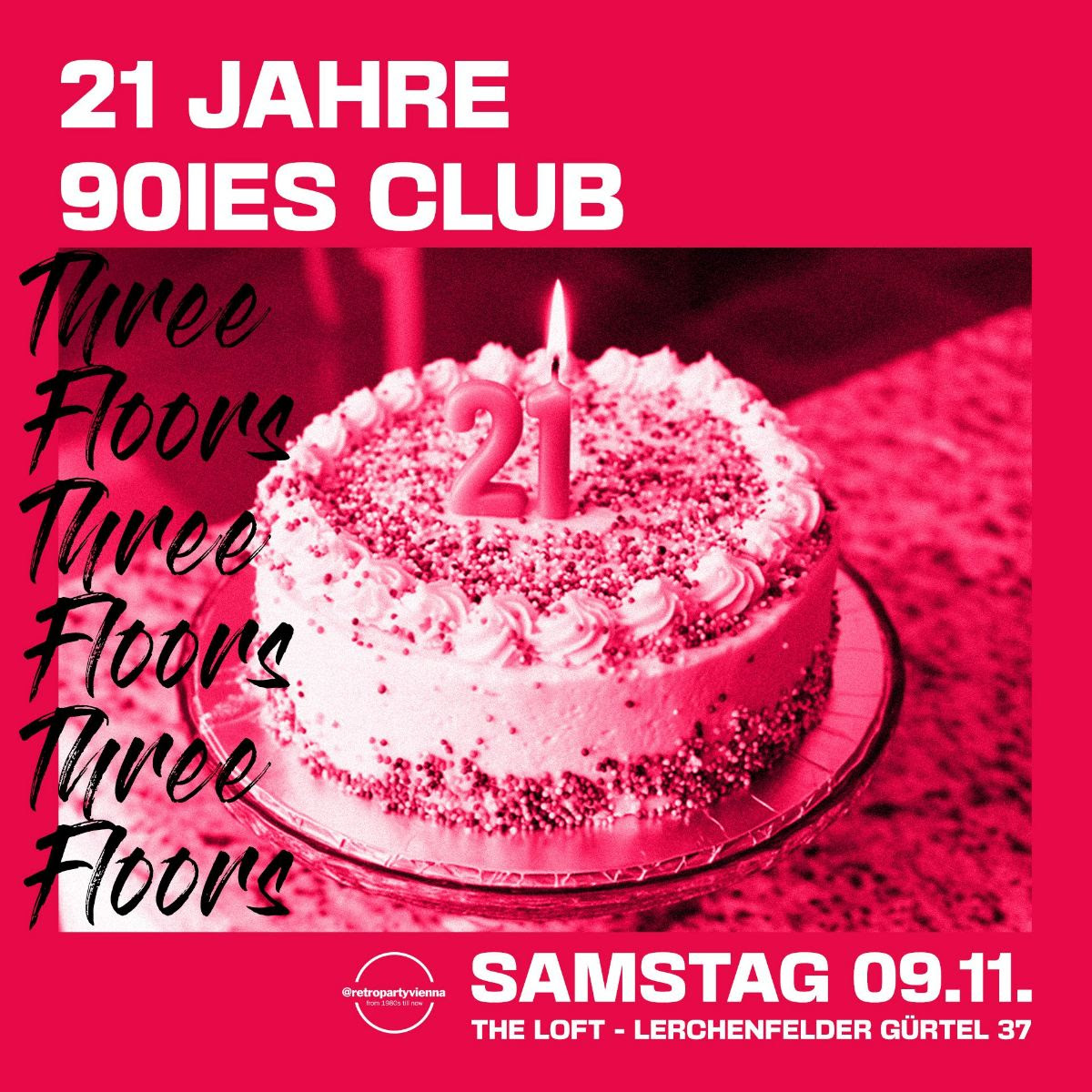 21 Jahre 90ies Club am 9. November 2024 @ The Loft.