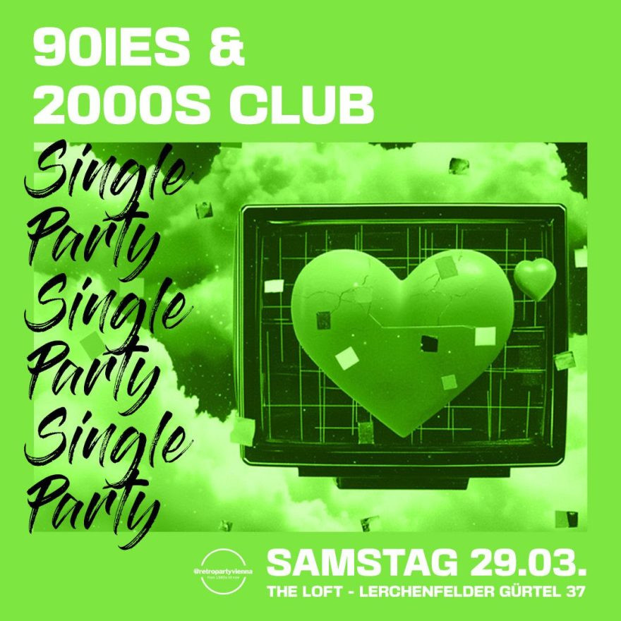 90ies & 2000s Single Party