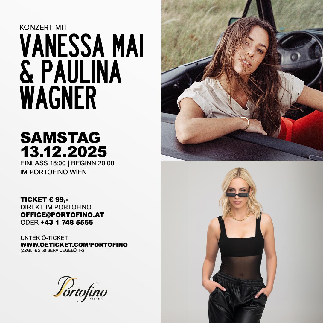 Vanessa Mai & Paulina Wagner am 13. December 2025 @ Portofino.