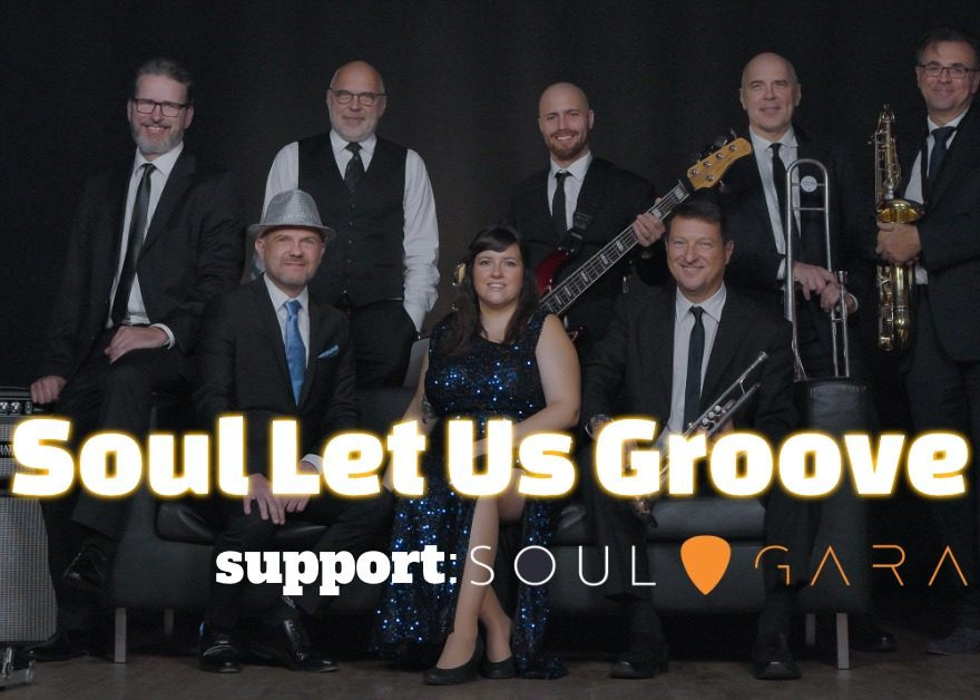Soul Let Us Groove + Soul Garage