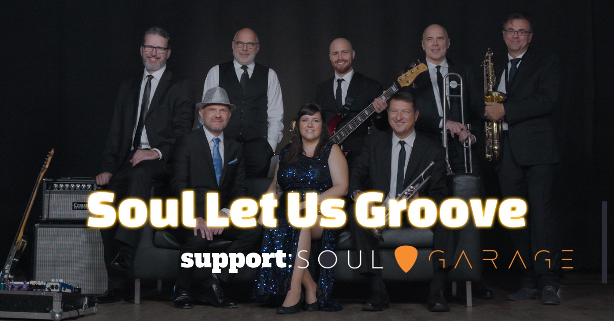 Soul Let Us Groove + Soul Garage am 15. March 2024 @ Club 1019.