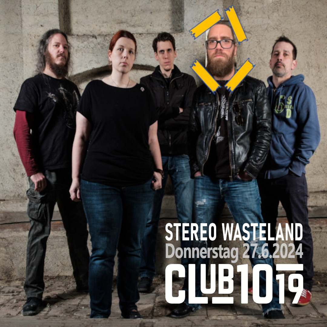 Stereo Wasteland am 27. June 2024 @ Club 1019.