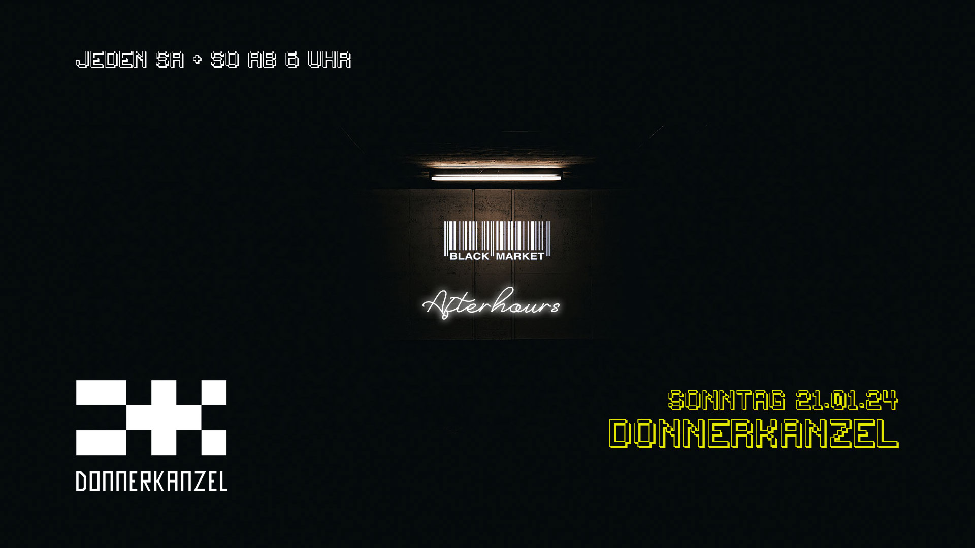 AFTERHOUR mit DONNERKANZEL am 21. January 2024 @ Black Market.