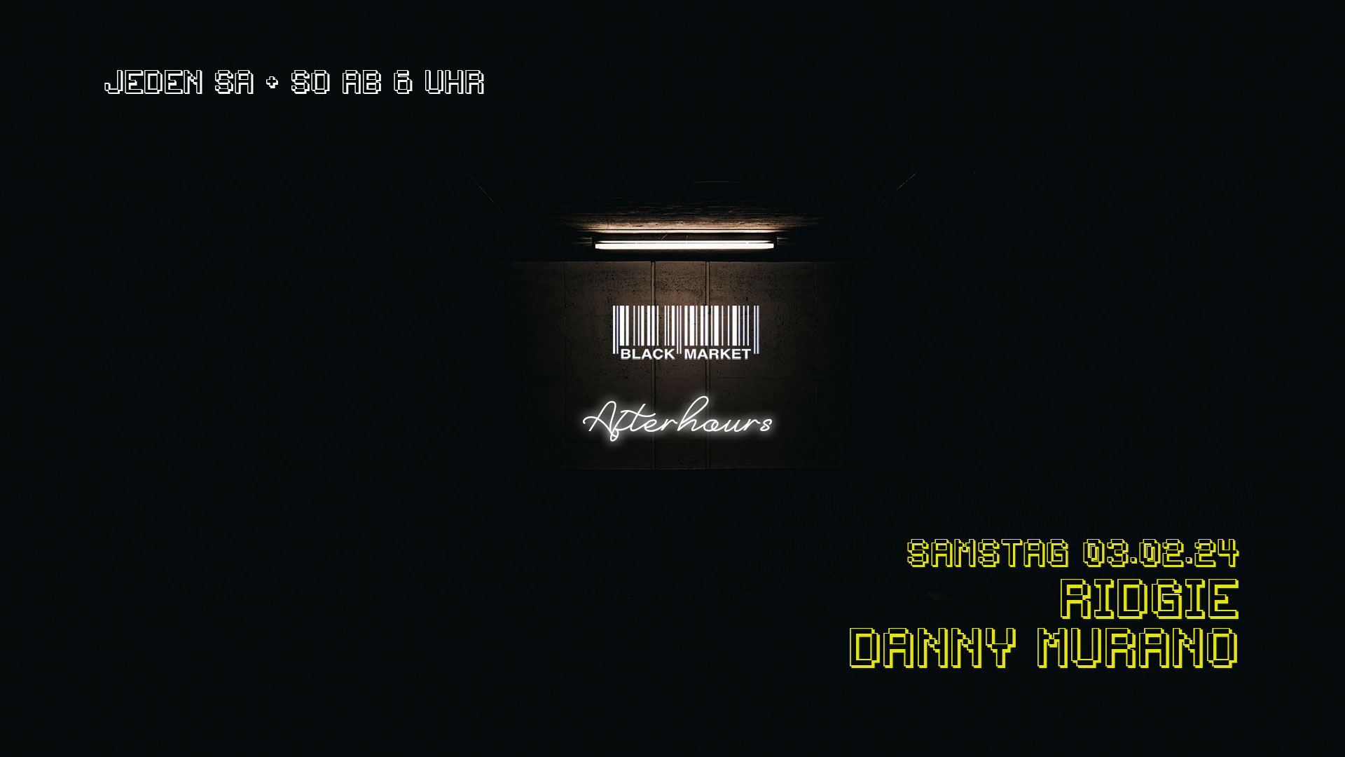 AFTERHOUR mit RIDGIE & DANNY MURANO am 3. February 2024 @ Black Market.