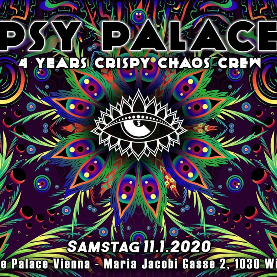 Psy Palace - 4 Years Crispy Chaos Crew