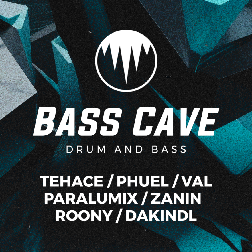 Bass Cave - Drum and Bass /w Tehace & DaKindl