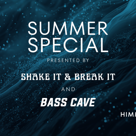 Bass Cave & Shake it and Break it