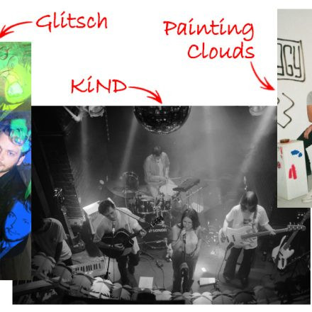 KiND + Painting Clouds + Glitsch