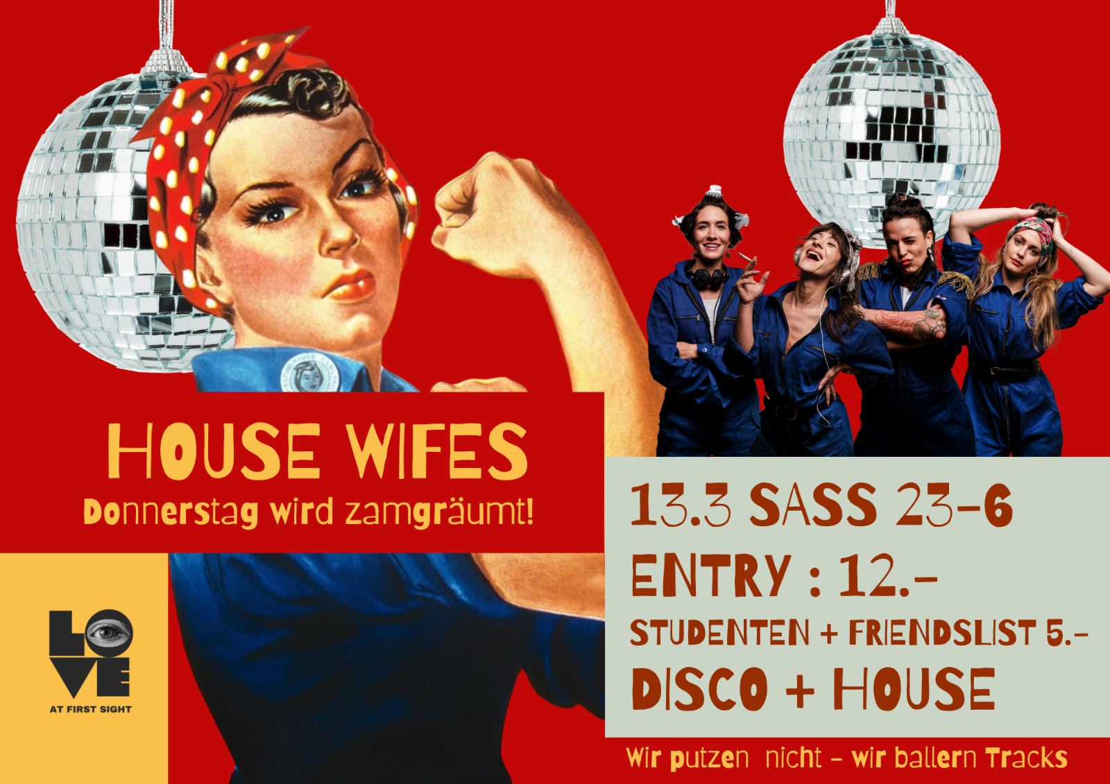 LOVE AT FIRST SIGHT - HOUSE WIVES - am Donnerstag wird zamgräumt am 13. March 2025 @ SASS Music Club.