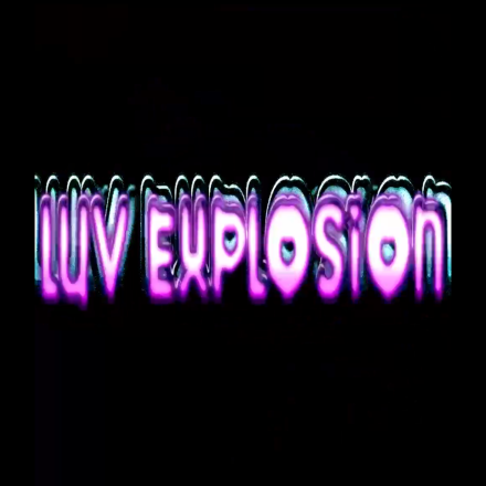 Luv Explosion & Friends