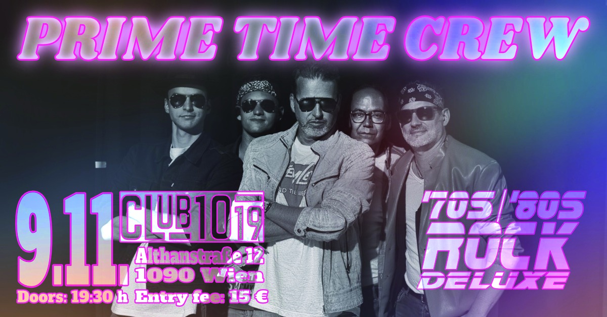 Prime Time Crew am 9. November 2024 @ Club 1019.