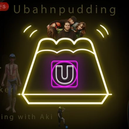 Aki Streeter's Mad Multiverse Presents: Ubahnpudding + Heimwerker