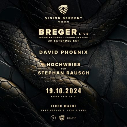 Vision Serpent Showcase w/ BREGER