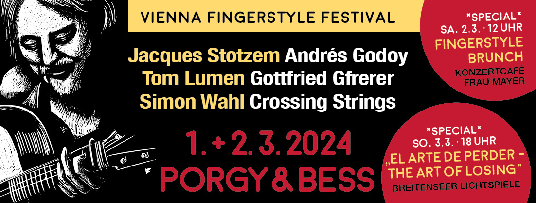 14. Vienna Fingerstyle Festival am 1. March 2024 @ Porgy & Bess.