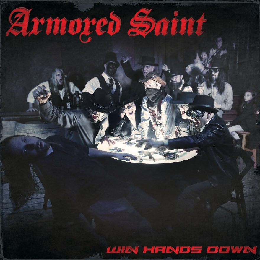 Win Hands Down - Armored Saint